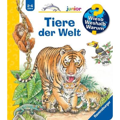 Wieso? Weshalb? Warum? junior, Band 73 - Tiere der Welt, Gebundene Ausgabe von Susanne Gernhäuser, Ravensburger Verlag GmbH