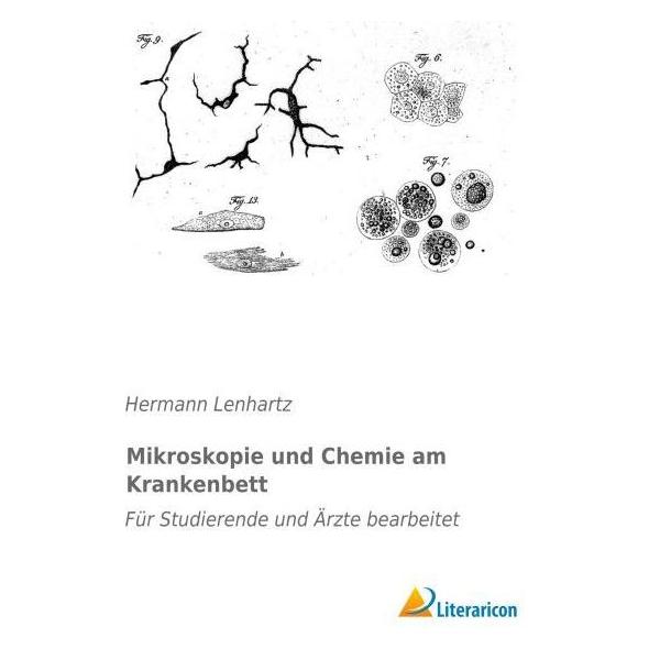 Literaricon Mikroskopie und Chemie am Krankenbett (Deutsch, Softcover, Hermann Lenhartz) (55596100)