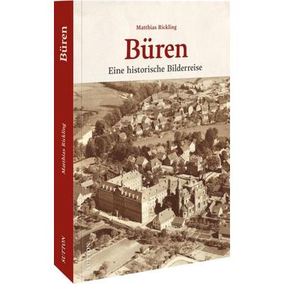 Büren, Gebundene Ausgabe von Matthias Rickling, Sutton, 978-3-96303-597-5