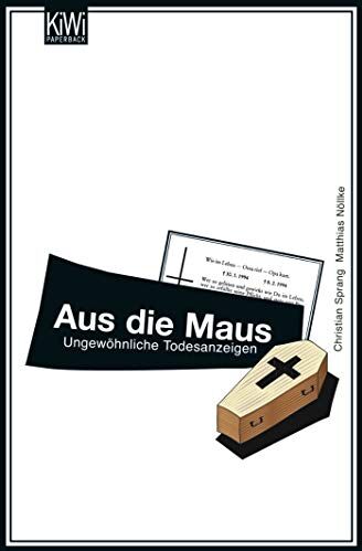 Christian Sprang - Aus die Maus: Ungewöhnliche Todesanzeigen - Preis vom 09.10.2026 07:28:09 h