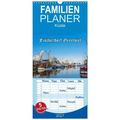 Familienplaner 2027 - Fischerdorf Greetsiel. Bezauberndes Warfendorf der Krummhörn mit 5 Spalten (Wandkalender, 21 x 45 cm) CALVENDO