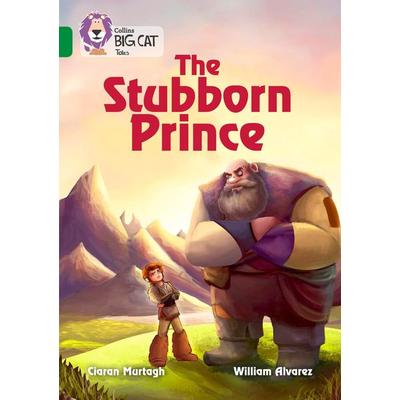 The Stubborn Prince, Taschenbuch von Ciaran Murtagh, Collins Reference, 978-0-00-817943-4