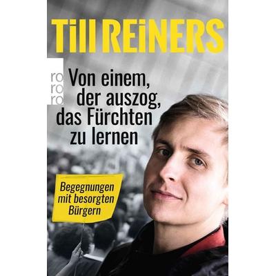 Von einem, der auszog, das Fürchten zu lernen, Taschenbuch von Till Reiners, Rowohlt Taschenbuch, 978-3-499-63214-3