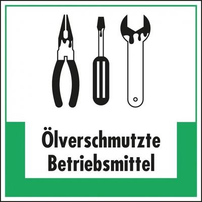 Aufkleber I Abfallkennzeichen Ölverschmutzte Betriebsmittel, Symbol und Text, Folie, 200x200mm