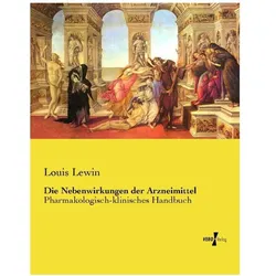 Die Nebenwirkungen der Arzneimittel, Fachbücher von Louis Lewin