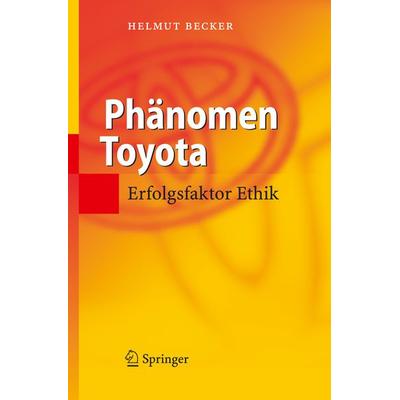 Phänomen Toyota, Gebundene Ausgabe von Helmut Becker, Springer Berlin