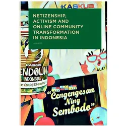Netizenship, Activism and Online Community Transformation in Indonesia, Fachbücher von Ario Seto