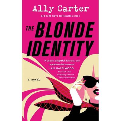 The Blonde Identity, Taschenbuch von Ally Carter, Harper Collins (US), 978-0-06-343699-2
