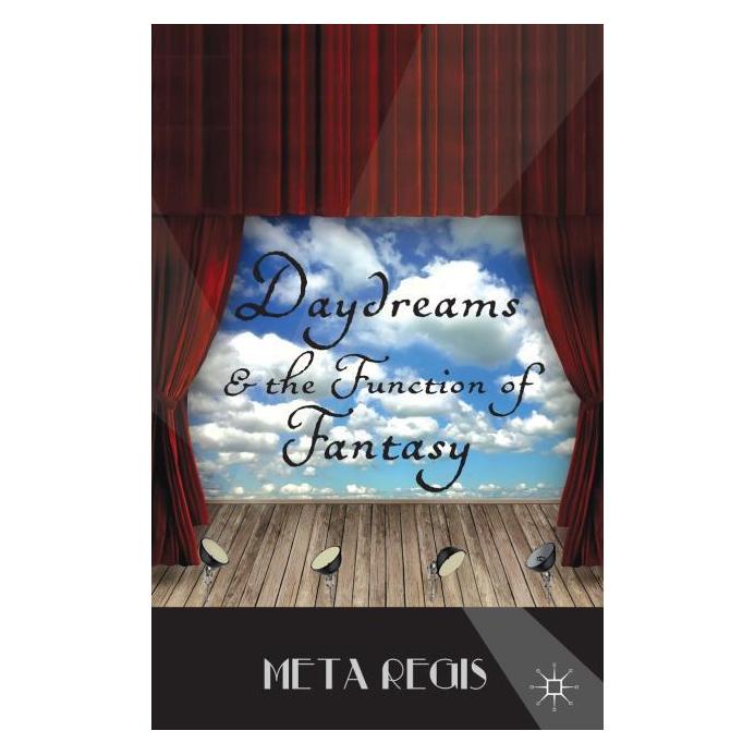 Palgrave Macmillan Uk Regis:Daydreams and the Function of Fan (Englisch, Hardcover, M. Regis) (63301707)