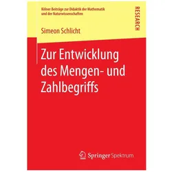 Zur Entwicklung des Mengen- und Zahlbegriffs, Fachbücher von Simeon Schlicht