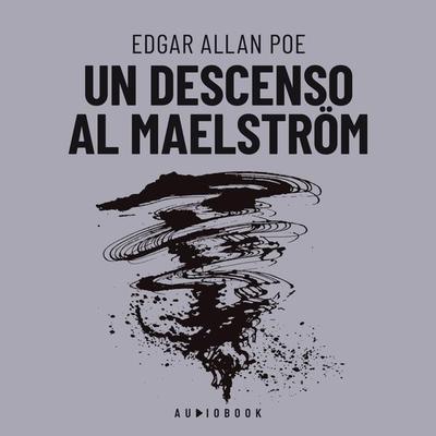 Un Descenso Al Maelström - Edgar Allan Poe, Audio, 4066004390659