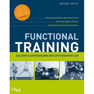 Functional Training, Taschenbuch von Michael Boyle, Riva, 978-3-86883-028-6