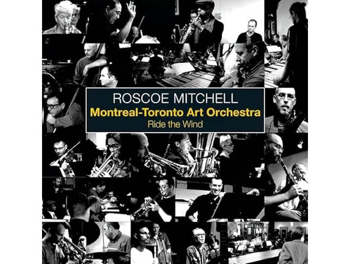Ride the Wind W/ Montreal-Toronto Art Orchestra