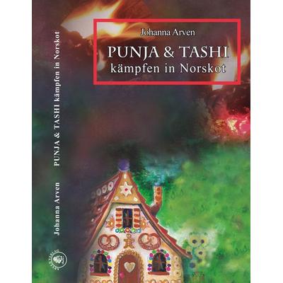 Punja und Tashi kämpfen in Norskot, Taschenbuch von Johanna Arven, Arven Verlag, 978-3-9823633-2-5
