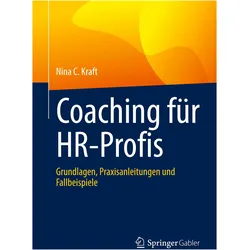 Coaching für HR-Profis, Fachbücher von Nina C. Kraft