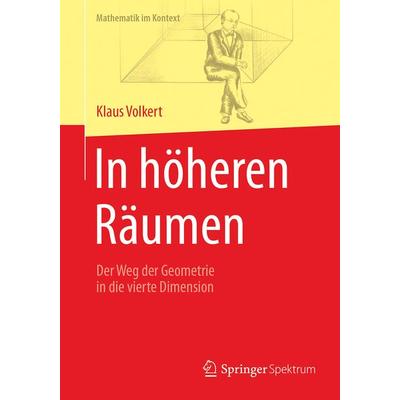 In höheren Räumen, Taschenbuch von Klaus Volkert, Springer Berlin, 978-3-662-54794-6