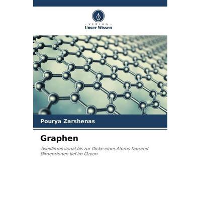 Graphen, Taschenbuch von Pourya Zarshenas, Verlag Unser Wissen, 978-620-4-81862-7