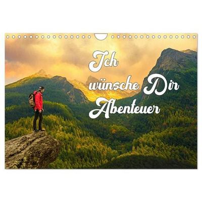 Ich wünsche Dir Abenteuer (Wandkalender 2027 DIN A4 quer), CALVENDO Monatskalender