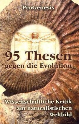 ProGenesis - 95 Thesen gegen die Evolution - Preis vom 17.10.2026 19:25:27 h