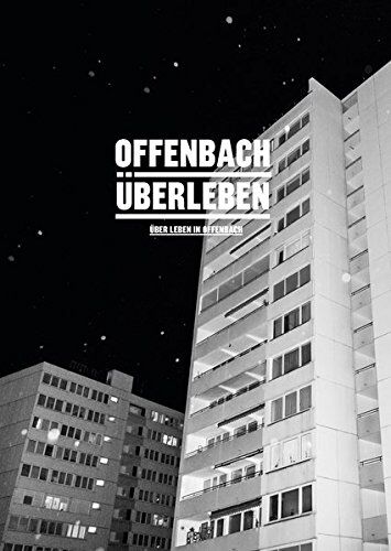 Heiner Blum - Offenbach Überleben: Über Leben in Offenbach - Preis vom 09.10.2026 07:28:09 h