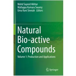 Natural Bio-active Compounds, Fachbücher von Uma Rani Sinniah, Mohd Sayeed Akhtar, Mallappa Kumara Swamy