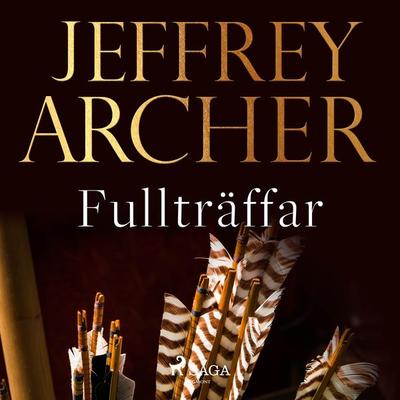 Fullträffar - Jeffrey Archer, Audio, 9788726466935