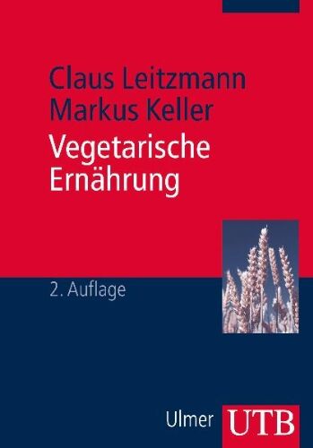 Claus Leitzmann - Vegetarische Ernährung - Preis vom 30.09.2026 09:01:18 h