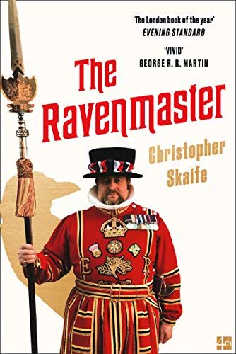 Christopher Skaife - The Ravenmaster: My Life with the Ravens at the Tower of London - Preis vom 13.10.2026 11:25:28 h
