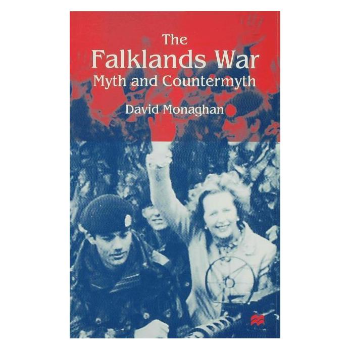 Palgrave Macmillan Uk Monaghan:The Falklands War (Englisch, Hardcover, D. Monaghan) (63043541)