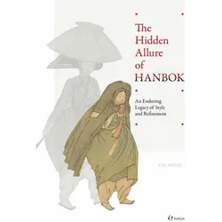 The Hidden Allure of HANBOK, Fachbücher von Minju Lee