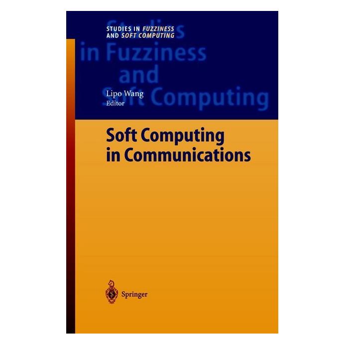 Springer Soft Computing in Communications (Englisch, Softcover, Lipo Wang) (55538810)