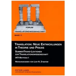 Translation: Neue Entwicklungen in Theorie und Praxis, Fachbücher von Lew Zybatow