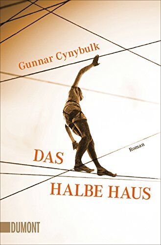 Gunnar Cynybulk - Das halbe Haus: Roman - Preis vom 06.10.2026 07:26:00 h