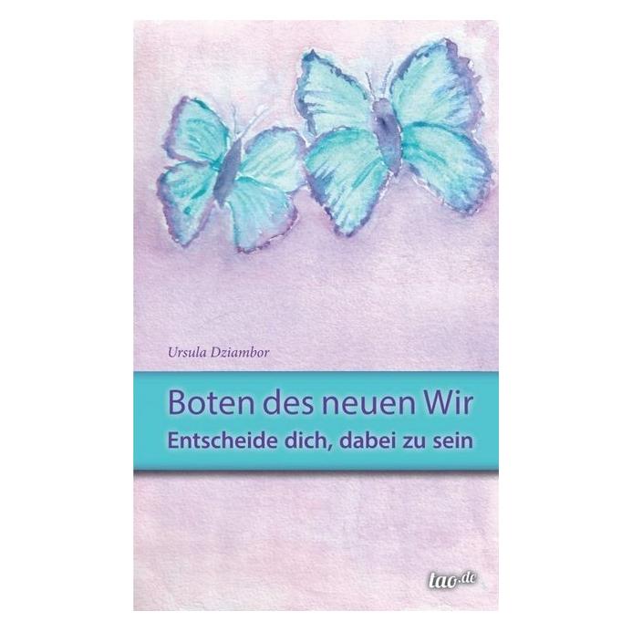 tao.de Boten des neuen Wir (Deutsch, Softcover, Ursula Dziambor) (8287359)
