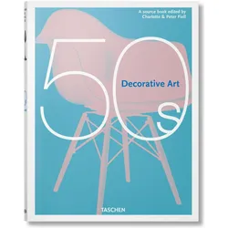 Decorative Art 50s, Fachbücher von Peter M. Fiell, Charlotte & Peter Fiell, Charlotte Fiell