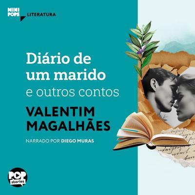 Diário de um marido e outros contos - Valentim Magalhães, Audio, 9786554115575