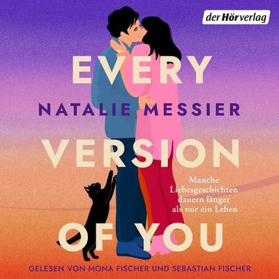 Every version of you - Natalie Messier, Audio, 9783844557367