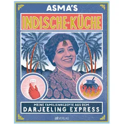 Asma's Indische Küche, Ratgeber von Asma Khan