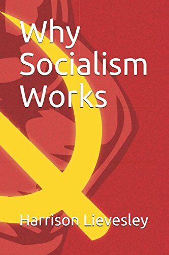Harrison Lievesley - Why Socialism Works - Preis vom 30.09.2026 22:30:23 h