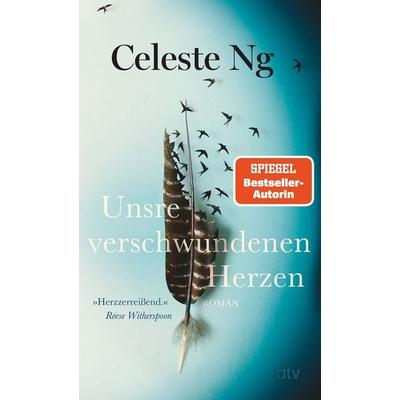 Unsre verschwundenen Herzen, Taschenbuch von Celeste Ng, dtv
