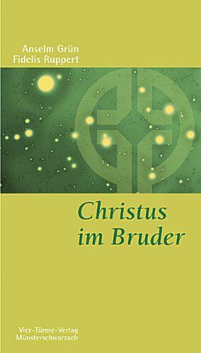 Fidelis Ruppert - Christus im Bruder. Benediktinische Nächsten- und Feindesliebe - Preis vom 02.10.2026 23:42:20 h