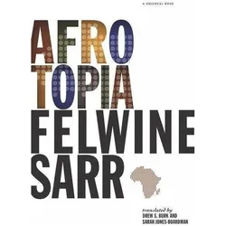 Afrotopia, Fachbücher von Drew S. Burk, Sarah Jones-Boardman, Felwine Sarr