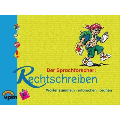 Der Sprachforscher: Rechtschreiben. Wörter sammeln - erforschen - ordnen, Gebundene Ausgabe von Falko Peschel,Astrid Reinhardt, Verlag für