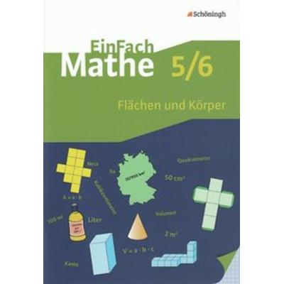 EinFach Mathe. Flächen und Körper, Geheftet von Hans-Peter Anders,Petra Kunert,Gernot Mahn,Hans-Joachim Püffke, Schöningh Verlag in Westermann