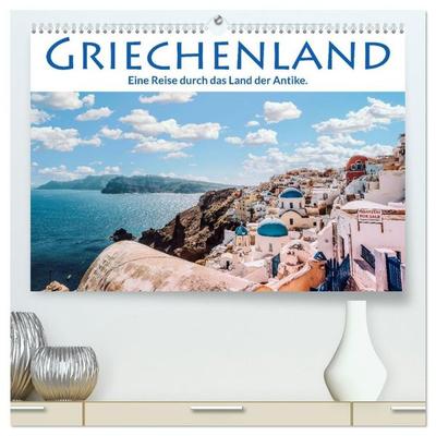 Griechenland - Eine Reise durch das Land der Antike. (hochwertiger Premium Wandkalender 2027 DIN A2 quer), Kunstdruck in Hochglanz
