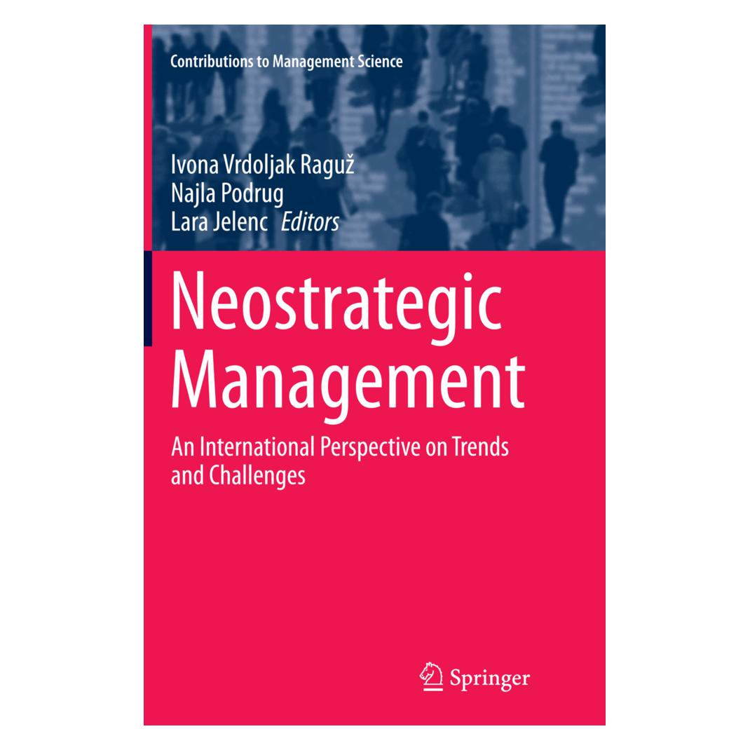 Springer Neostrategic Management (Englisch, Softcover, Ivona Vrdoljak Raguz, Lara Jelenc, Najla Podrug) (55855335)