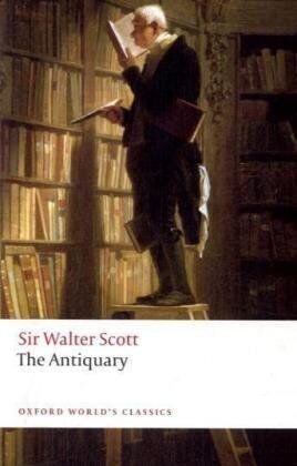 Walter Scott - The Antiquary (Oxford World's Classics) - Preis vom 16.10.2026 11:41:07 h