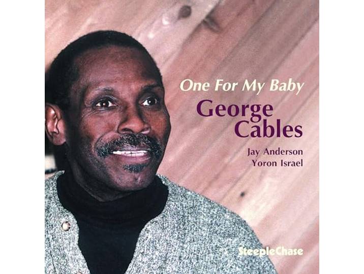 George Cables - One For My Baby