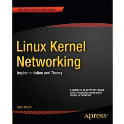 Linux Kernel Networking, Fachbücher von Rami Rosen