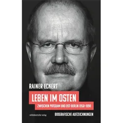 Leben im Osten, Sachbücher von Rainer Eckert